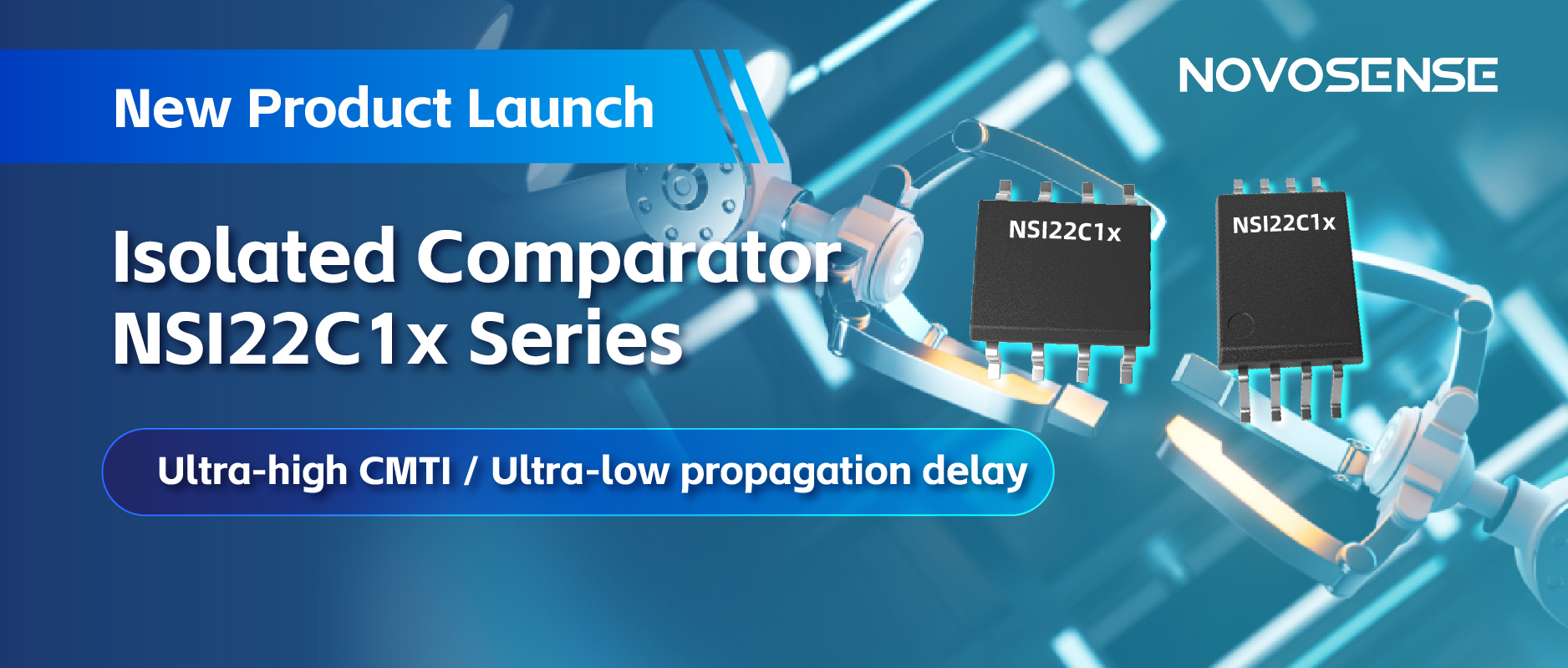 NOVOSENSEはNSI22C1xシリーズ絶縁式コンパレータをリリース、 より信頼性の高い産業用モータ駆動システムの構築を支援