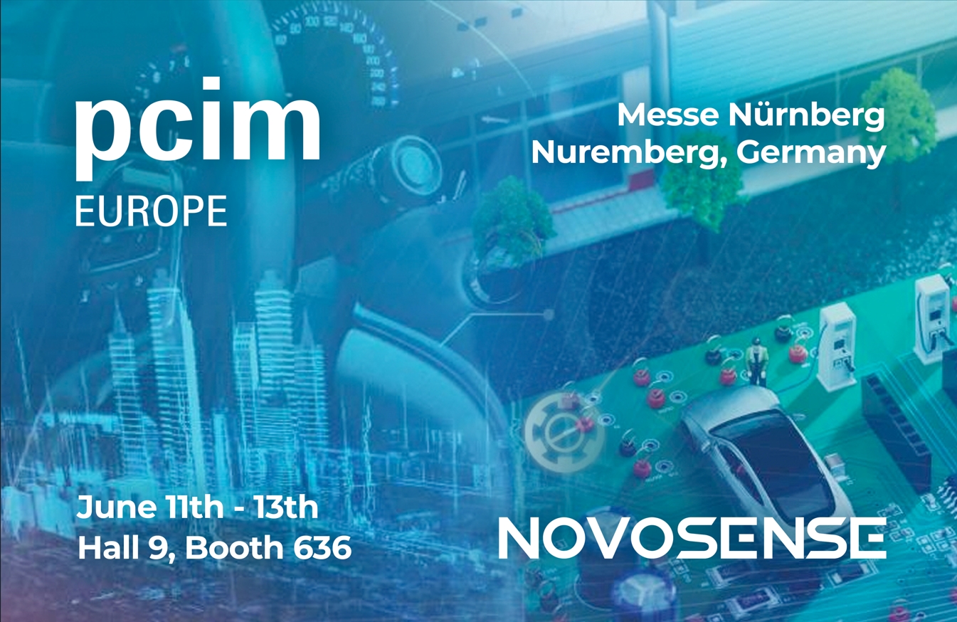 NOVOSENSE、PCIM Europe 2024で車載設計と産業制御を簡素化する最新のセンサー、シグナルチェーン、パワーマネージメントICを展示